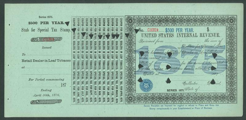 Retail Dealer in Leaf Tobacco 1875 $500 black & blue (green) punched remainder, VF