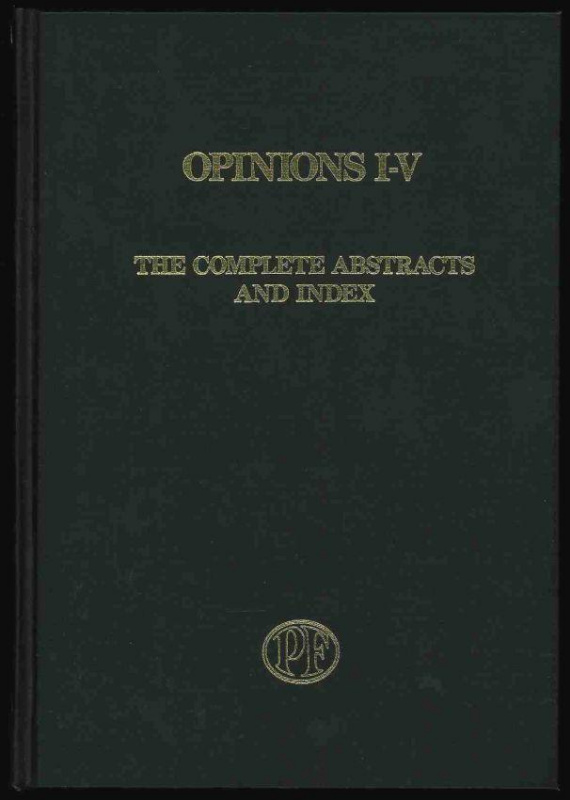 The Philatelic Foundation. Opinions I-V, The Complete Abstracts and Index.