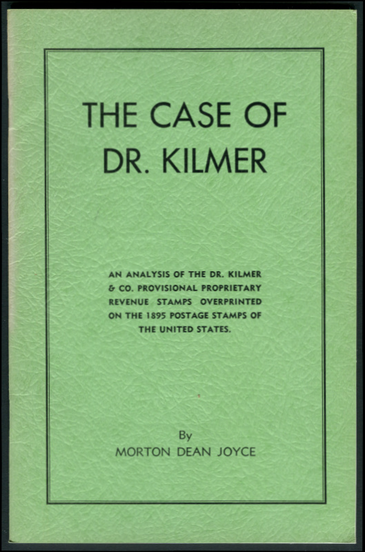 Joyce, Morton Dean. The Case of Dr. Kilmer.