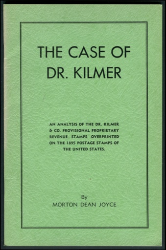 Joyce, Morton Dean. The Case of Dr. Kilmer.