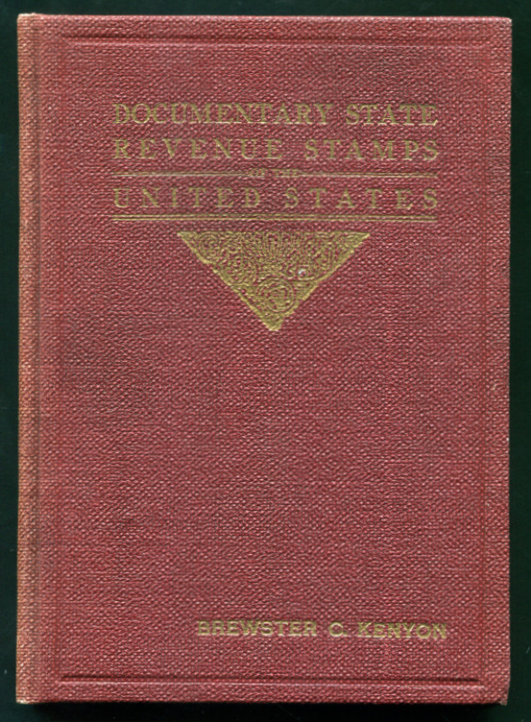 Kenyon, Brewster C. Documentary State Revenue Stamps of the United States.
