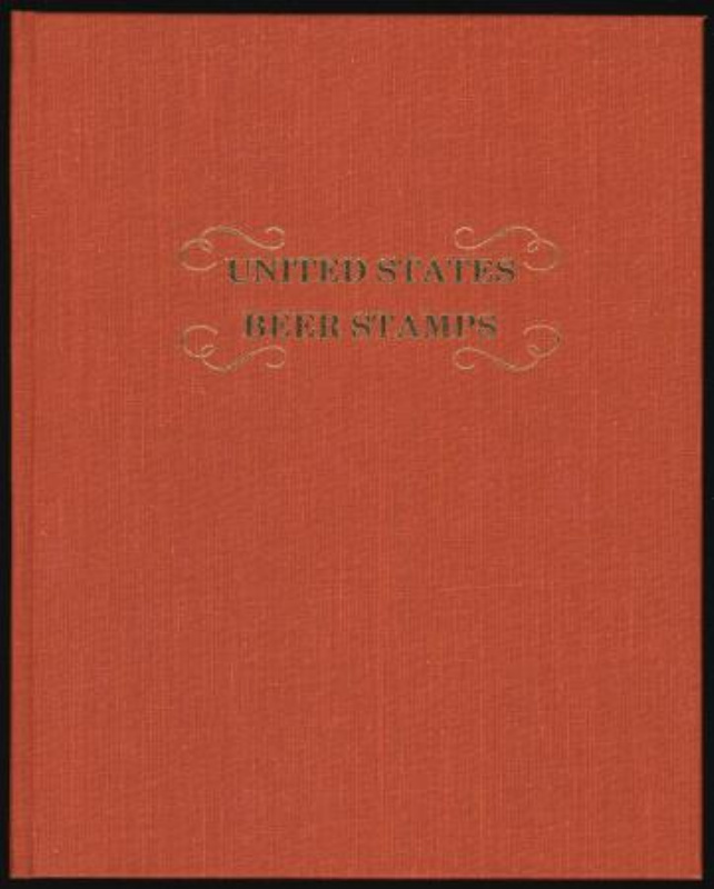 Priester, Thomas W. United States Beer Stamps.