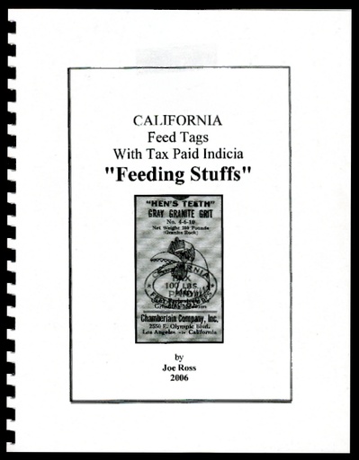 Ross, Joe. California Feed Tags with Tax Paid Indicia 'Feeding Stuffs'.