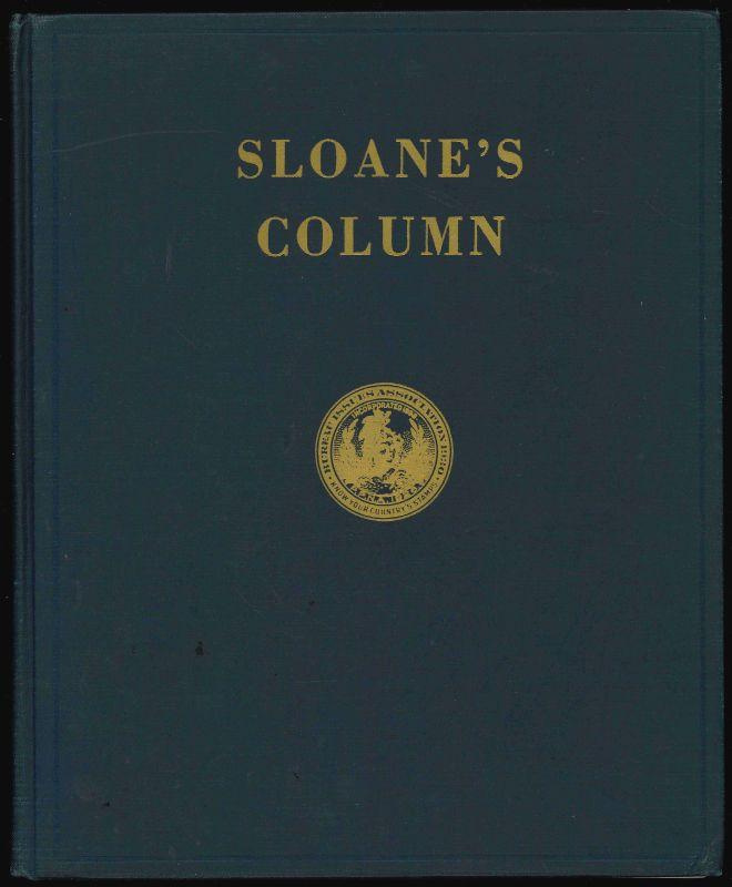 Sloane, George, arranged by George T. Turner. Sloane's Column.