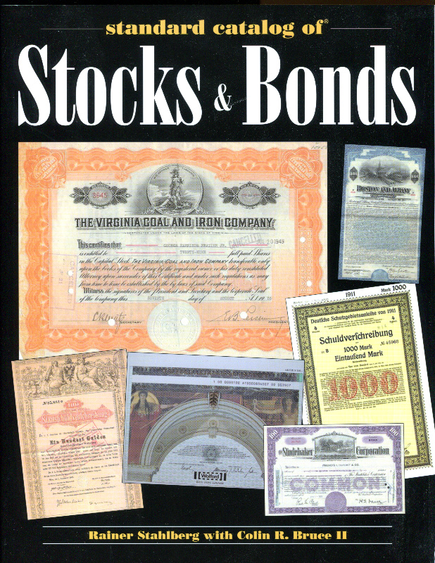 Stahlberg, Rainer & Colin R. Bruce II. Standard Catalog of Stocks and Bonds.