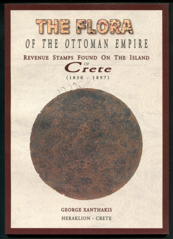 Xanthakis, George. The Flora of the Ottoman Empire, Revenue Stamps Found on the Island of Crete (1830-1897).