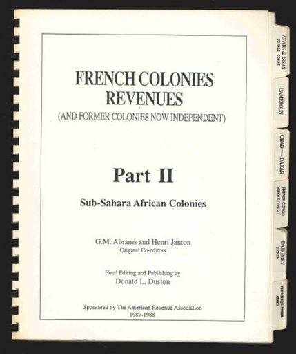 Abrams, G.M., Henry Janton & Donald L. Duston. French Colonies Revenues, Part 2, Sub-Sahara African Colonies.