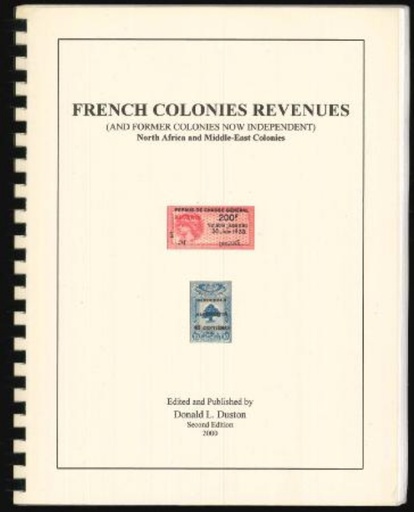 Duston, Donald L. French Colonies Revenues (and Former Colonies now Independent), North Africa and Middle-East Colonies.