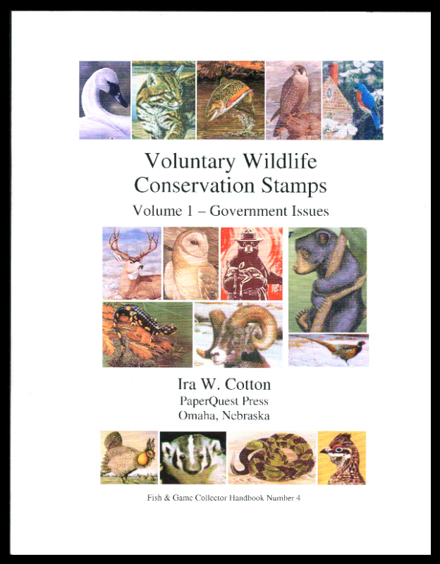 Cotton, Ira W. Voluntary Wildlife Conservation Stamps, Volume 1, Government Issues
