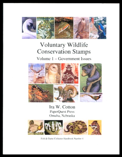 Cotton, Ira W. Voluntary Wildlife Conservation Stamps, Volume 1, Government Issues