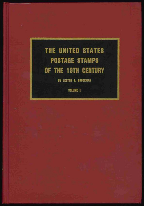 Brookman, Lester G. The United States Postage Stamps of the 19th Century, Volumes 1-3