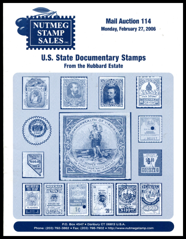 Nutmeg Stamp Sales. U.S. State Documentary Stamps from the Hubbard Estate. Sale 114
