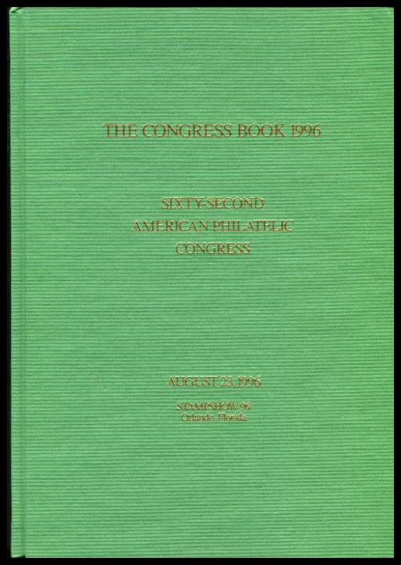 American Philatelic Congress. The Congress Book. 1996