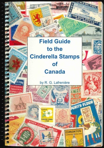 Lafrieniere, R.G. Field Guide to the Cinderella Stamps of Canada
