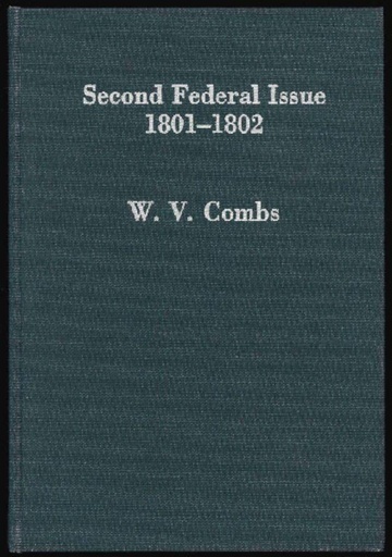 Combs, W.V. Second Federal Issue 1801-1802, U.S. Embossed Revenue Stamped Paper.
