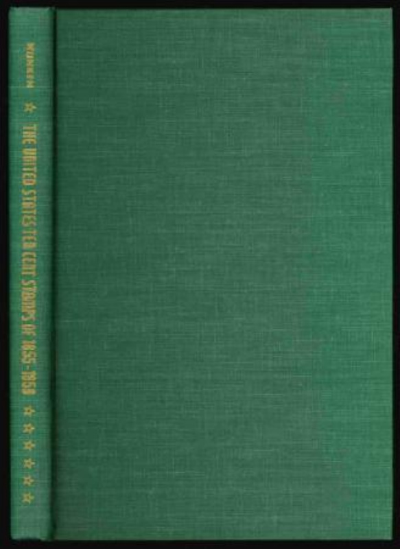 Neinken, Mortimer L. The United States Ten Cent Stamps of 1855-1859