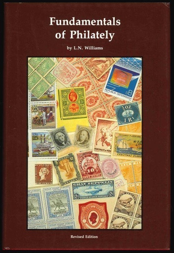 Williams, L.N. Fundamentals of Philately.