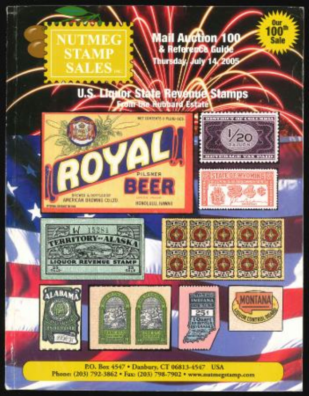 Nutmeg Stamp Sales. U.S. Liquor State Revenue Stamps from the Hubbard Estate. Sale 100.