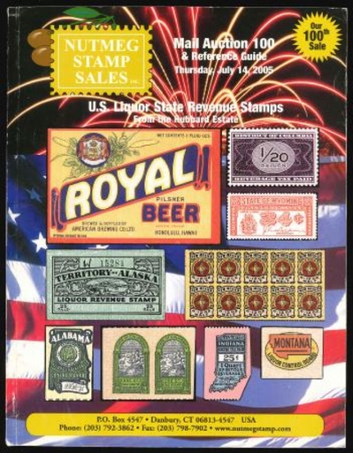Nutmeg Stamp Sales. U.S. Liquor State Revenue Stamps from the Hubbard Estate. Sale 100.