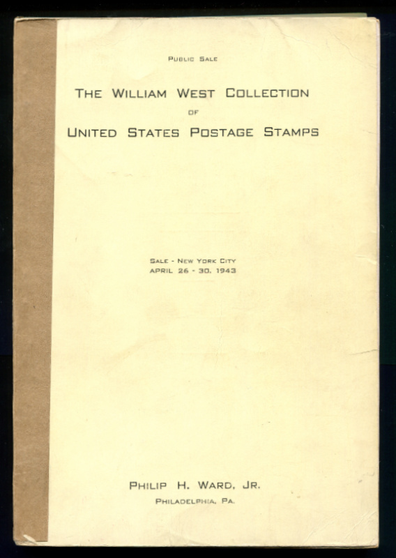 Philip H. Ward, Jr.The William West Collection of United States Postal History