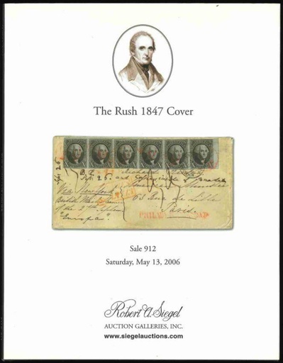 Robert A. Siegel Auction Galleries, Inc. The Rush 1847 Cover