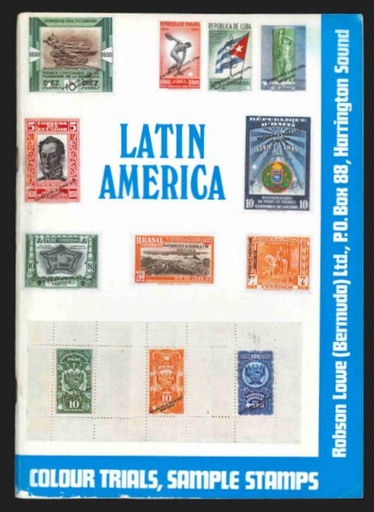 Robson Lowe (Bermuda) Ltd. Latin America Colour Trials, Sample Stamps