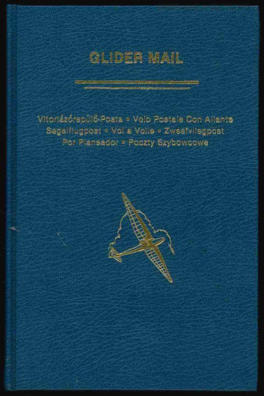 Short, Simone. Glider Mail, An Aerophilatelic Handbook