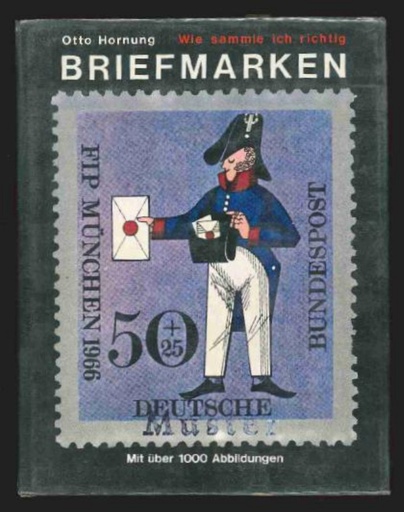 Hornung, Otto. Illustrated Encyclopedia of Stamp Collecting