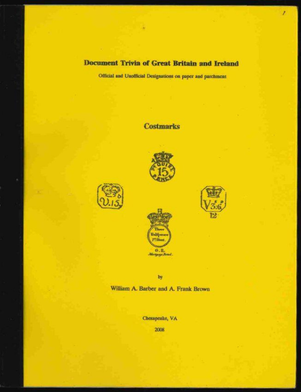 Barber, William A. & A. Frank Brown. Document Trivia of Great Britain and Ireland, Costmarks