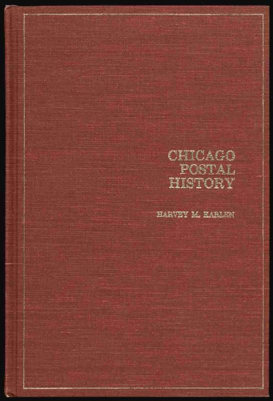 Karlen, Harvey M. Chicago Postal History