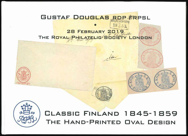 Douglas, Gustaf. Classic Finland 1845-1859 The Hand Printed Oval Design