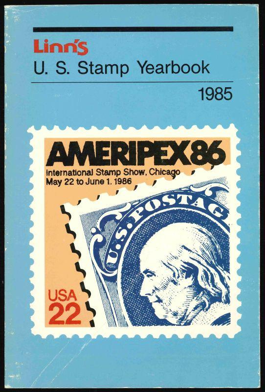Linn's Stamp News. Linn's U.S. Stamp Yearbook 1985