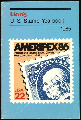 Linn's Stamp News. Linn's U.S. Stamp Yearbook 1985