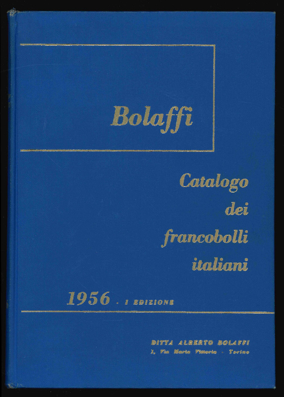 Bolaffi. Catalogo Specializzato dei Francobolli Italiani