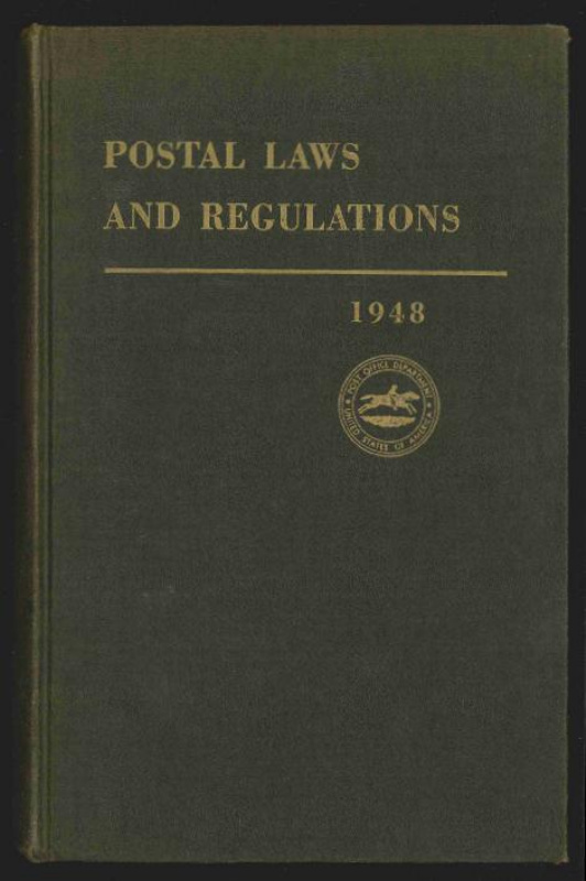 Post Office Department. Postal Laws and Regulations of the United States of America 1940