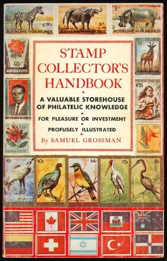 Grossman, Samuel. Stamp Collector's Handbook